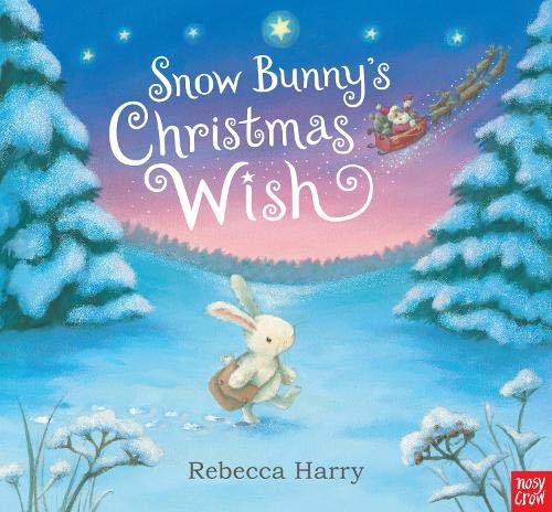 Stock image for Snow Bunnys Christmas Wish for sale by Brit Books
