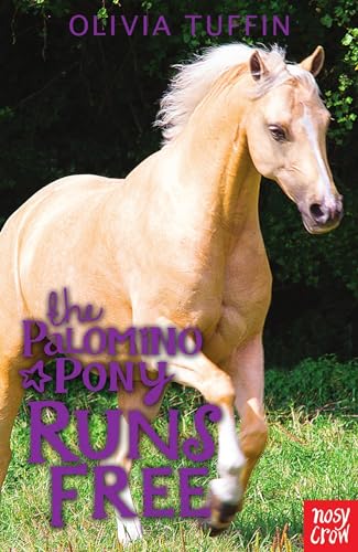 Stock image for The Palomino Pony Runs Free for sale by WorldofBooks