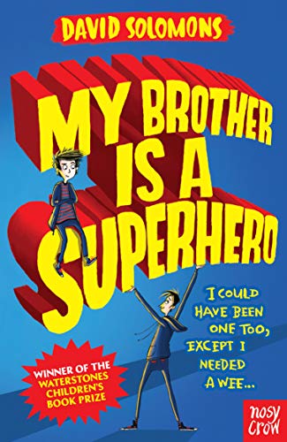 Stock image for MY BROTHER IS A SUPERHERO for sale by Bayside Books