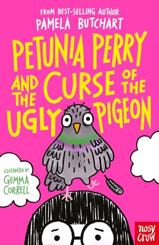 Beispielbild fr Petunia Perry and the Curse of the Ugly Pigeon zum Verkauf von AwesomeBooks