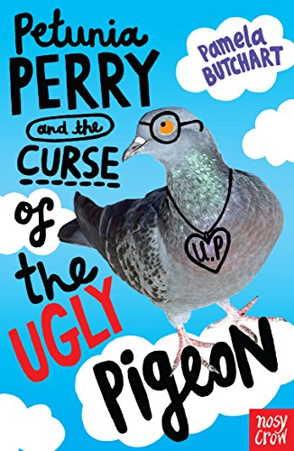 9780857634887: Petunia Perry and the Curse of the Ugly Pigeon