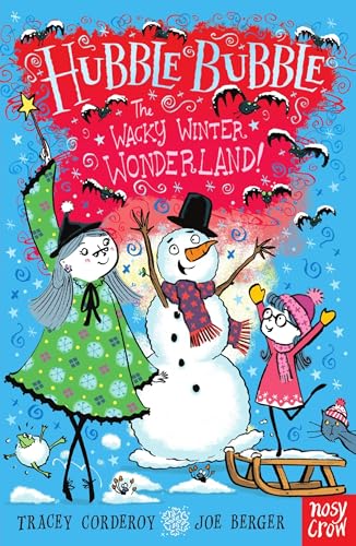 Stock image for Hubble Bubble: The Wacky Winter Wonderland (Hubble Bubble Series) for sale by WorldofBooks