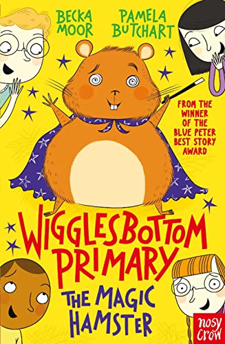 9780857635303: Wigglesbottom Primary: The Magic Hamster
