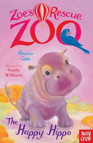 Beispielbild fr Zoe's Rescue Zoo: The Happy Hippo zum Verkauf von Wonder Book