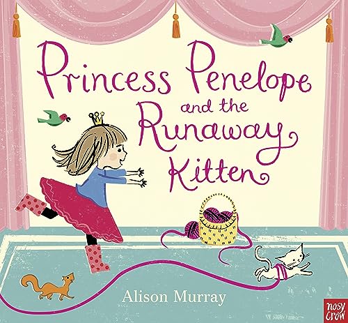 9780857636553: Princess Penelope and the Runaway Kitten (Alison Murray Glitter Books)