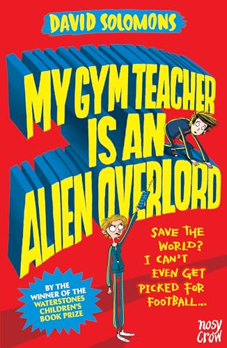 Beispielbild fr My Gym Teacher Is an Alien Overlord (My Brother is a Superhero) zum Verkauf von WorldofBooks