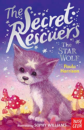 Beispielbild fr The Secret Rescuers: The Star Wolf zum Verkauf von SecondSale