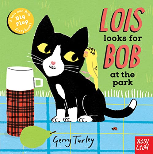 Stock image for Lois Looks for Bob at the Park (Lois and Bob) for sale by WorldofBooks