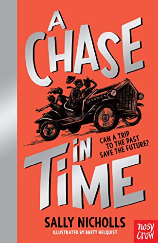 Beispielbild fr A Chase In Time (The Time-Seekers) zum Verkauf von WorldofBooks