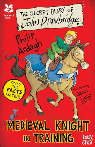 Beispielbild fr National Trust: The Secret Diary of John Drawbridge, a Medieval Knight in Training (The Secret Diary Series) zum Verkauf von WorldofBooks