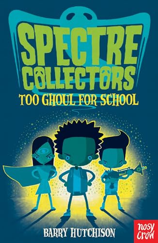 Imagen de archivo de Spectre Collectors: Too Ghoul For School a la venta por SecondSale