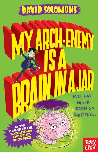 Stock image for My Arch-Enemy Is a Brain In a Jar (My Brother Is a Superhero) for sale by WorldofBooks