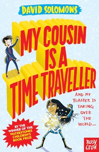 Stock image for My Cousin Is a Time Traveller (My Brother is a Superhero) for sale by SecondSale