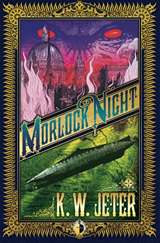 Morlock Night (9780857660992) by K.W. Jeter