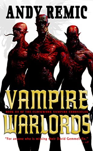 Beispielbild fr Vampire Warlords: The Third Book in theClockwork Vampire Chronicles zum Verkauf von WorldofBooks