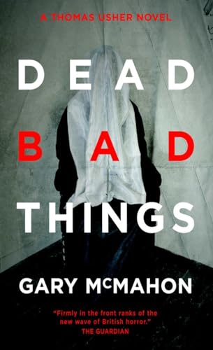 Beispielbild fr Dead Bad Things: A Thomas Usher Novel zum Verkauf von HPB-Emerald