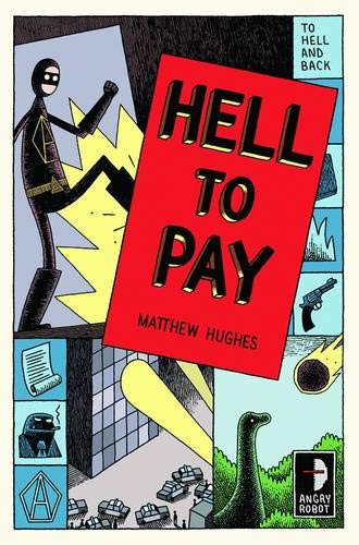 Beispielbild fr Hell to Pay (To Hell & Back 3): To Hell and Back, Book III (matthew hughes) zum Verkauf von WorldofBooks
