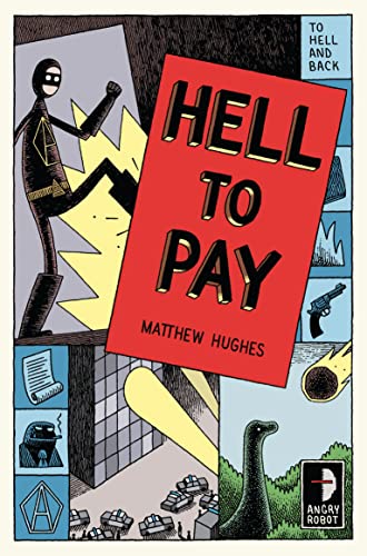 Hell to Pay (9780857661623) by Matthew Hughes