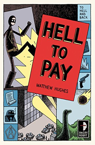 9780857661630: Hell to Pay: To Hell and Back, Book III: 03 (matthew hughes)
