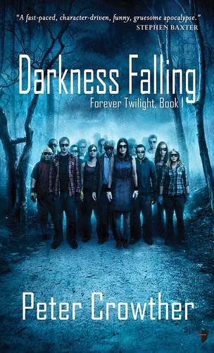 Darkness Falling: The Forever Twilight Series (9780857661715) by Peter Crowther