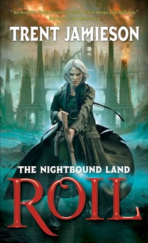 Stock image for Roil (The Nightbound Land) for sale by Half Price Books Inc.