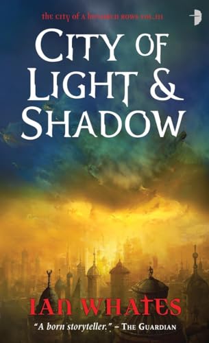 Stock image for City of Light and Shadow : City of a Hundred Rows, Book 3 for sale by Better World Books: West