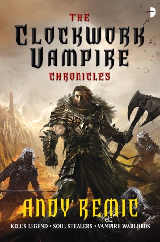 The Clockwork Vampire Chronicles (9780857662057) by Remic, Andy