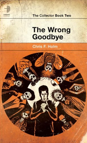 9780857662217: The Wrong Goodbye (Collector)