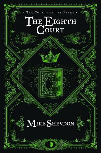 Stock image for The Eighth Court: 4 (Courts of the Feyre) for sale by WorldofBooks