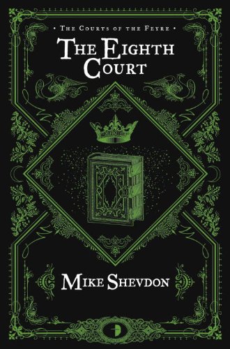 Stock image for The Eighth Court (The Courts of the Feyre) for sale by Half Price Books Inc.