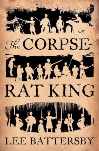 Stock image for The Corpse-Rat King for sale by Adventures Underground