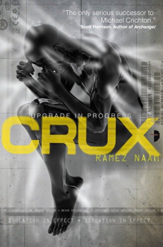 9780857662965: Crux: Nexus Arc Book 2