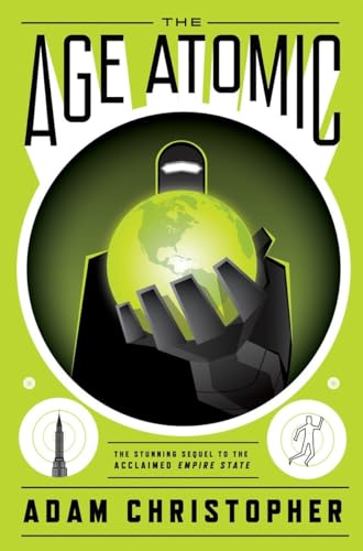 Stock image for The Age Atomic (Empire State) for sale by SecondSale