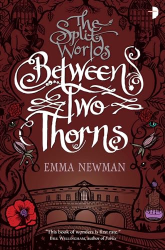 Stock image for Between Two Thorns. Emma Newman for sale by ThriftBooks-Dallas