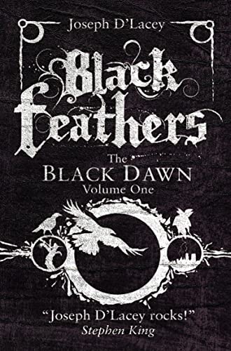 Imagen de archivo de Black Feathers (The Black Dawn) a la venta por WorldofBooks