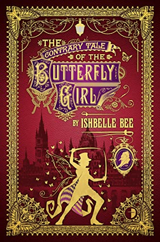 9780857664440: The Contrary Tale of the Butterfly Girl (The Peculiar Adventures of John Loveheart, Esq.): The Peculiar Adventures of John Loveheart, Esq. Volume Two