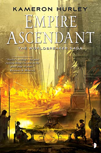 Stock image for Empire Ascendant (The Worldbreaker Saga): The Second Book in the Worldbreaker Saga Series for sale by WorldofBooks