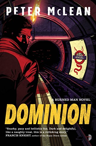 Beispielbild fr Dominion (Burned Man 2): The Burned Man Book II zum Verkauf von WorldofBooks