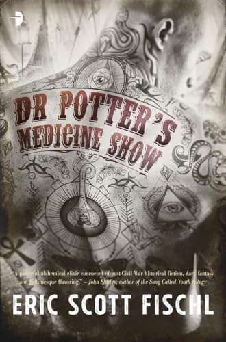 Beispielbild fr Dr. Potter's Medicine Show zum Verkauf von Better World Books