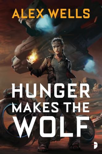 Beispielbild fr Hunger Makes the Wolf zum Verkauf von Better World Books