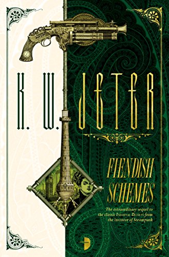 9780857666871: Fiendish Schemes (Infernal Devices 2): The George Dower Trilogy Vol 2