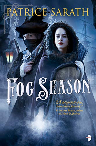Stock image for Fog Season: A Tale of Port Saint Frey (Tales of Port Saint Frey) for sale by SecondSale