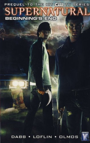 9780857680471: Beginning's End (Supernatural)