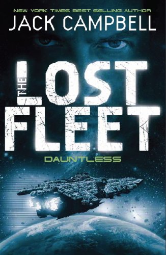 9780857681300: Lost Fleet - Dauntless (Book 1)