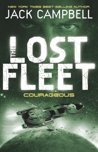 9780857681324: Lost Fleet - Courageous (Book 3)