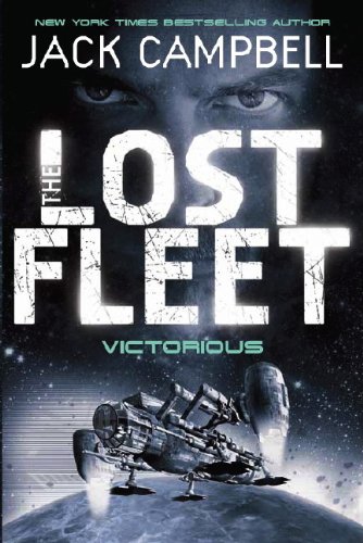9780857681355: Lost Fleet - Victorious (Book 6)
