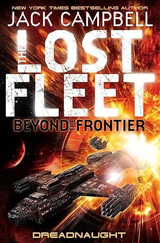 9780857681362: Lost Fleet: Beyond the Frontier - Dreadnaught Book 1