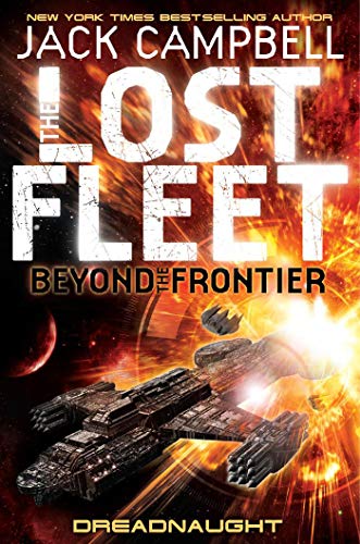 Stock image for THE LOST FLEET: BEYOND THE FRONTI for sale by Revaluation Books