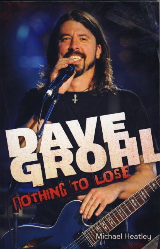 Stock image for Dave Grohl: Nothing to Lose for sale by WorldofBooks