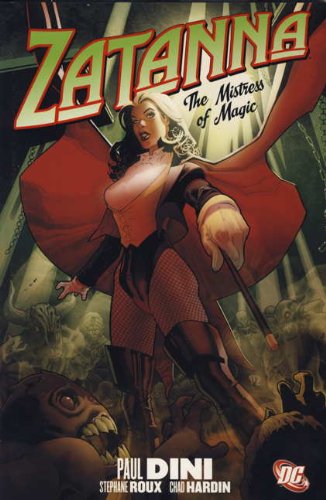 Mistress of Magic (9780857682123) by Paul Dini; StÃ©phane Roux